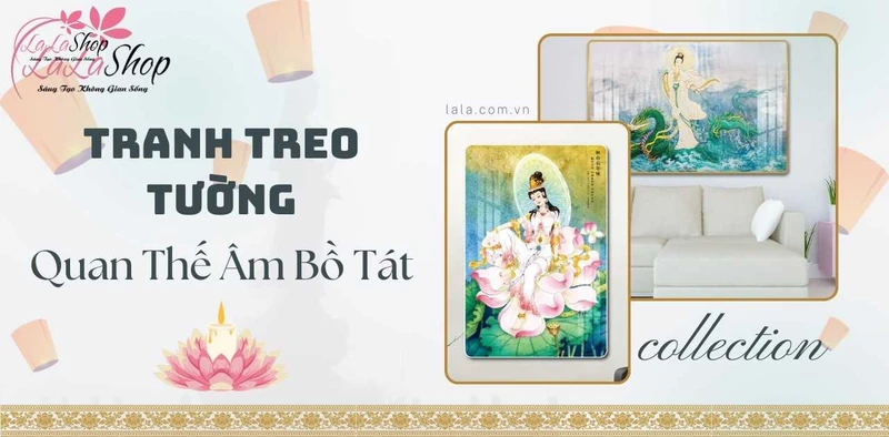 Lala Shop chuyên bán tranh treo Quan Âm chất lượng tại TP.HCM