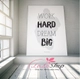 Tranh treo tường work hard dream big