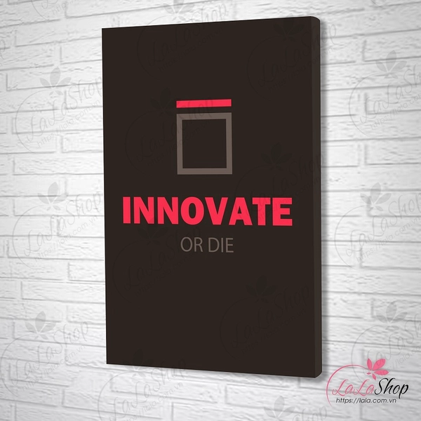 Tranh treo tường innovate or die