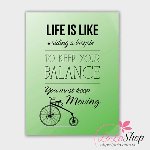 Decal văn phòng You must keep moving