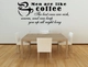 Decal dán tường Coffee 5