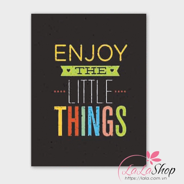 Decal văn phòng Enjoy the little things
