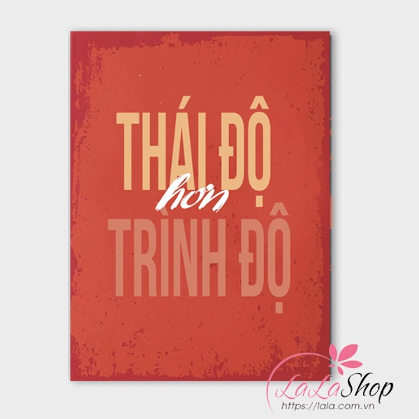 Decal văn phòng Thái độ hơn trình độ
