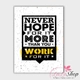 Decal văn phòng never hope for it more than you