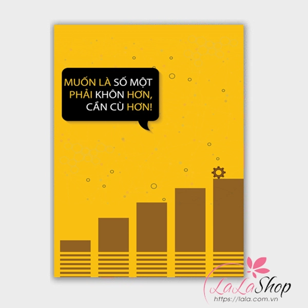 Decal văn phòng muốn là số một phải khôn hơn, cần cù hơn