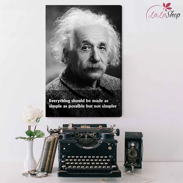 Tranh treo tường Everything should be made as simple as possible but not simpler