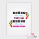Tranh treo tường Không sẵn sàng thất bại không thể đón thành công