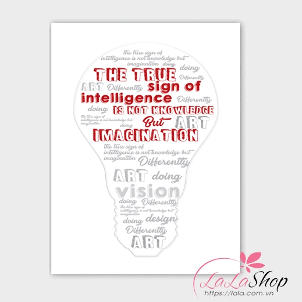 Tranh treo tường The true sign of intelligence