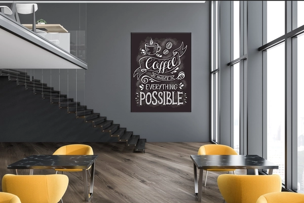 Tranh treo tường coffee makes everything possible