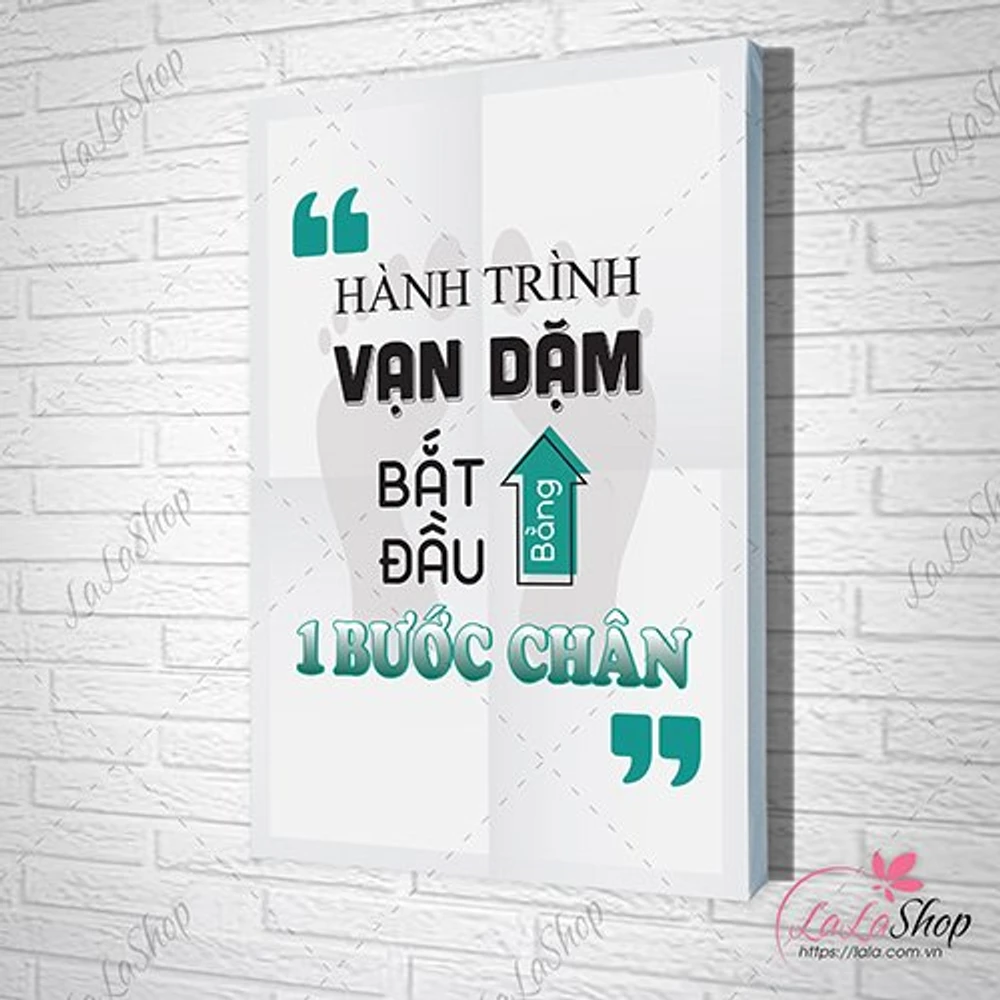 Tranh treo tường Hành trình vạn dặm bắt đầu bằng 1 bước chân