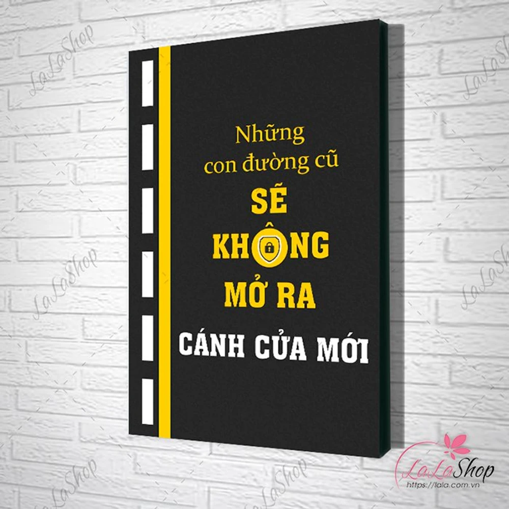 Tranh văn phòng những con đường cũ sẽ không mở ra cánh cửa mới