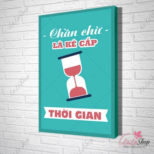 Tranh văn phòng chần chừ là kẻ cắp thời gian
