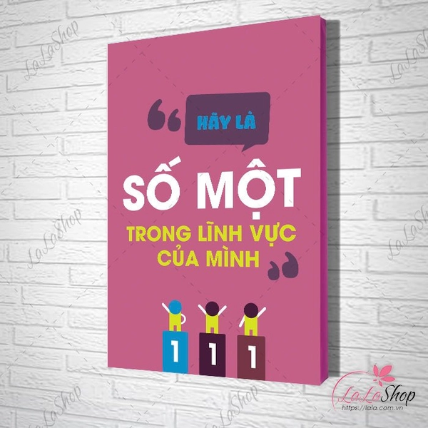 Tranh văn phòng hãy là số một trong lĩnh vực của chính mình