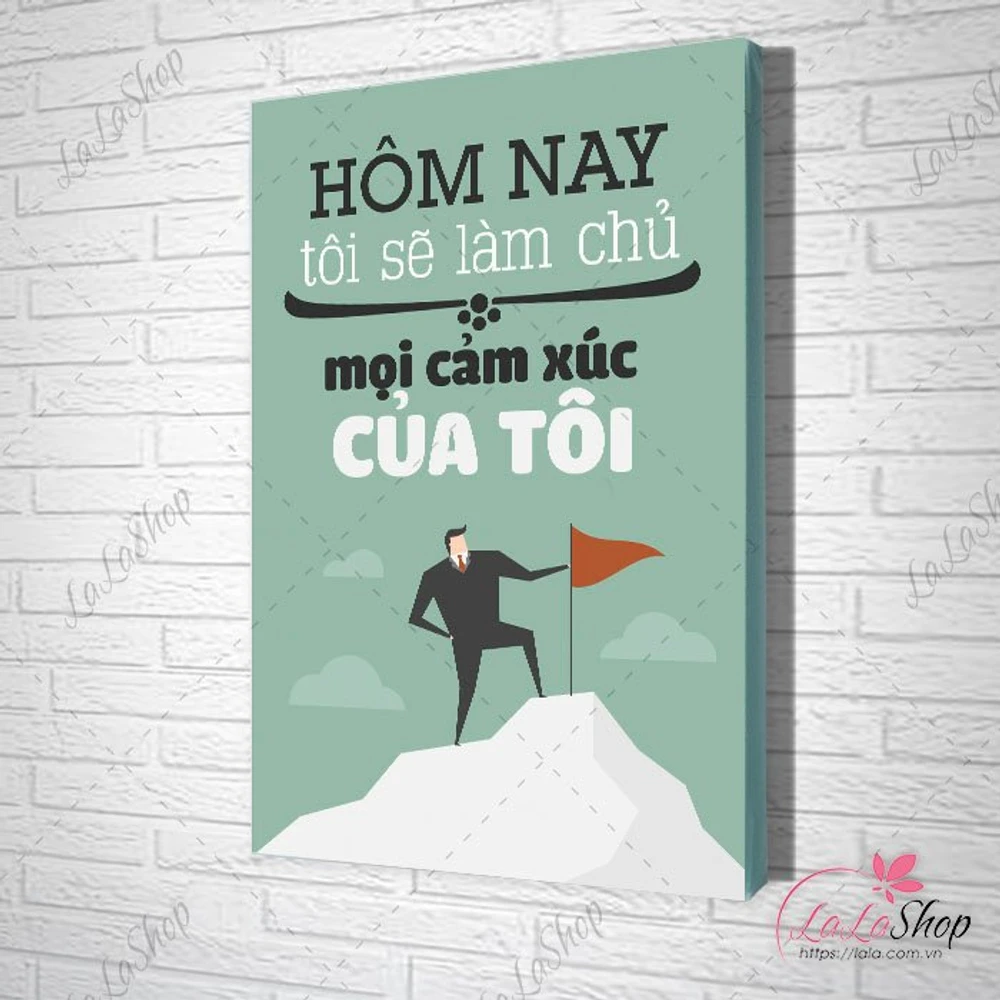 Tranh văn phòng hôm nay tôi sẽ làm chủ mọi cảm xúc của tôi