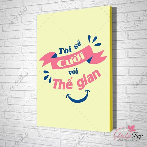 Tranh văn phòng tôi sẽ cười với thế gian