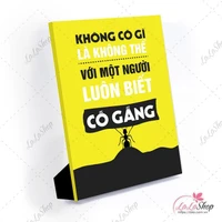 Tranh để bàn không có gì là không thể với một người luôn biết cố gắng