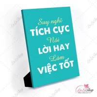 Tranh để bàn suy nghĩ tích cực nói lời hay làm việc tốt