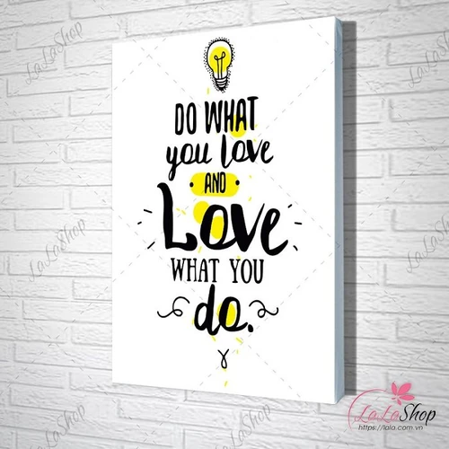 Tranh văn phòng do what you love and love what you do