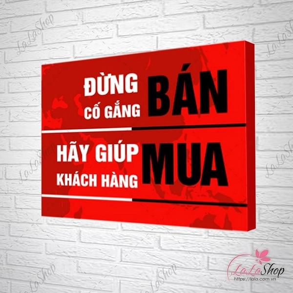 Tranh văn phòng đừng cố gắng bán hãy giúp khách hàng mua