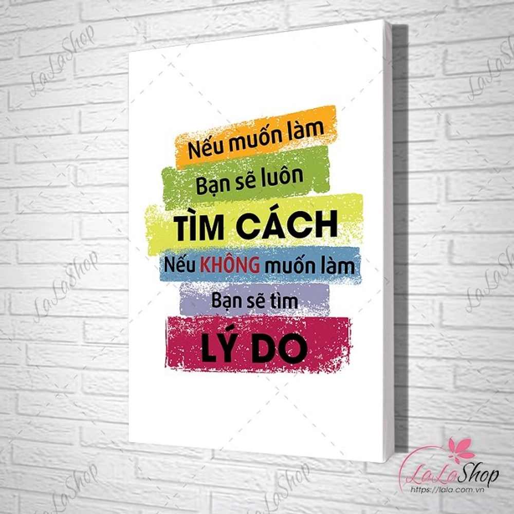 Tranh văn phòng nếu muốn làm bạn sẽ luôn tìm cách