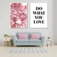 Tranh treo tường do what you love