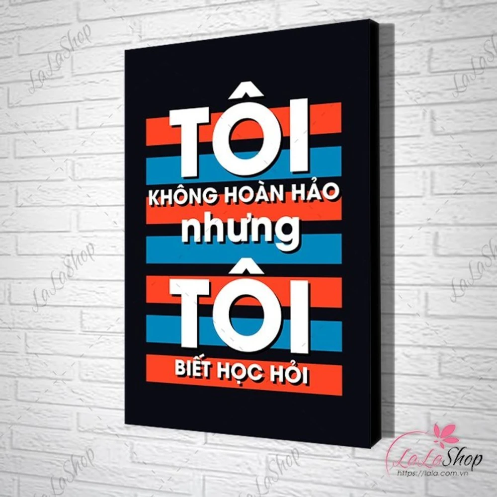 tranh slogan tôi không hoàn hảo nhưng tôi biết học hỏi