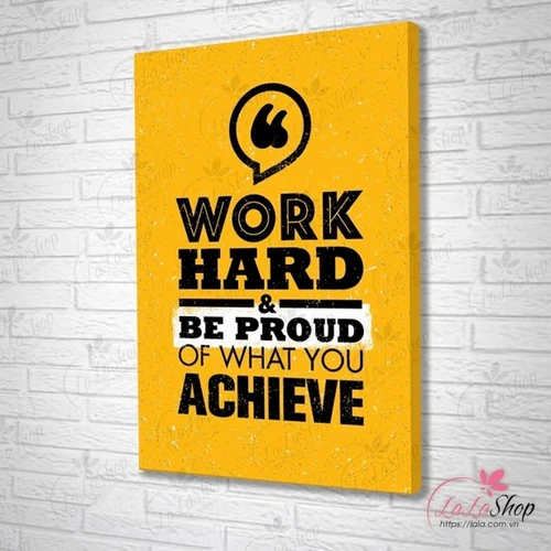 Tranh treo tường work hard