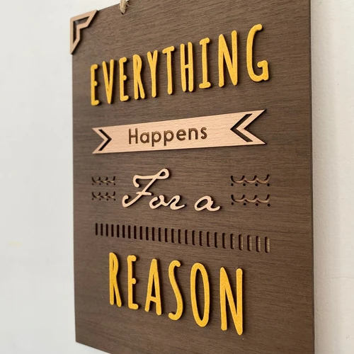 Bảng gỗ handmade Everything happens for a reason