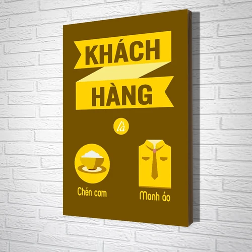 Tranh Văn Phòng Khách Hàng Là Chén Cơm Manh Áo