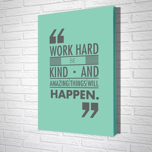 Tranh Văn Phòng Work Hard Be Kind