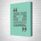 Tranh Văn Phòng Work Hard Be Kind