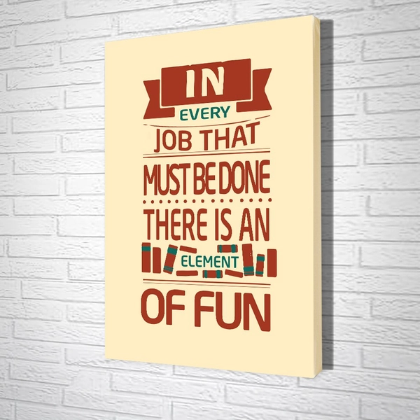 Tranh Văn Phòng In Every Job That Must Be Done