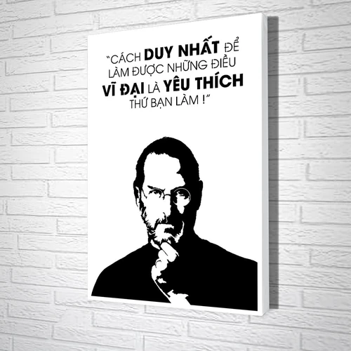 Tranh văn phòng Cách Duy Nhất Để Làm Được Những Điều Vĩ Đại Là Yêu Thích Thứ Bạn Làm