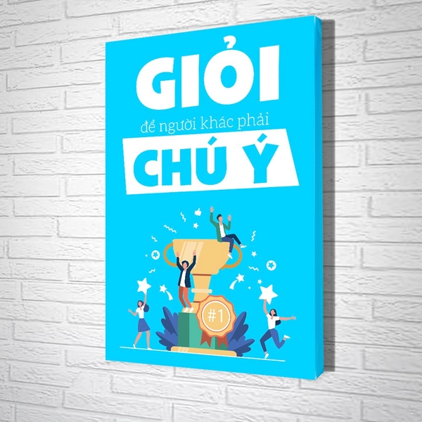 Tranh Văn Phòng Giỏi Để Người Khác Phải Chú Ý