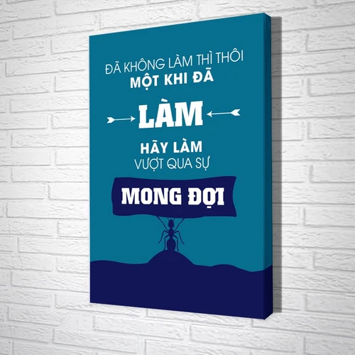 Tranh Văn Phòng Đã Không Làm Thì Thôi Một Khi Đã Làm Hãy Làm Vượt Qua Sự Mong Đợi