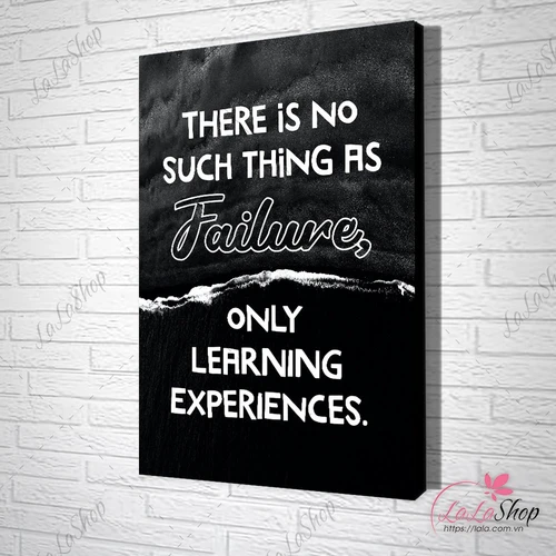 Tranh Văn Phòng There Is No Such Thing As Failure