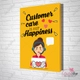 Tranh Văn Phòng Customer Care Is Our Happiness