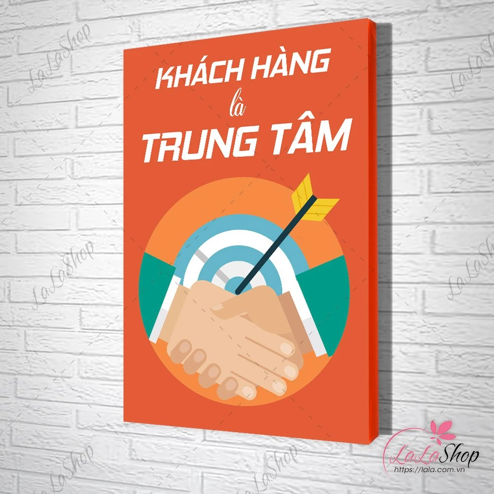 Tranh slogan khách hàng là trung tâm