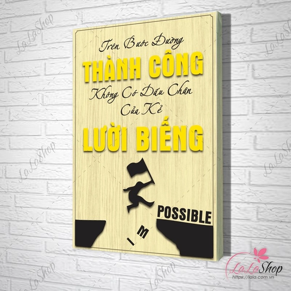 Tranh Văn Phòng Giả Gỗ Trên Bước Đường Thành Công Không Có Dấu Chân Của Kẻ Lười Biếng