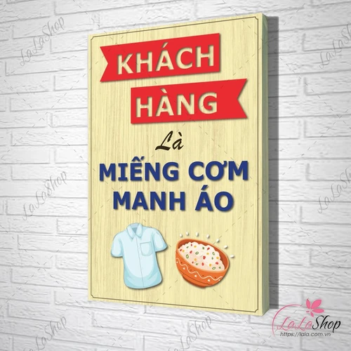 Tranh Văn Phòng Giả Gỗ Khách Hàng Là Miếng Cơm Manh Áo