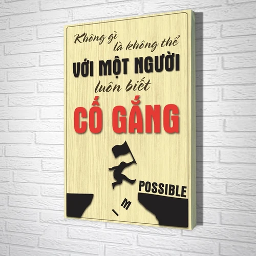 Tranh Văn Phòng Giả Gỗ Không Gì Là Không Thể Với Một Người Luôn Biết Cố Gắng