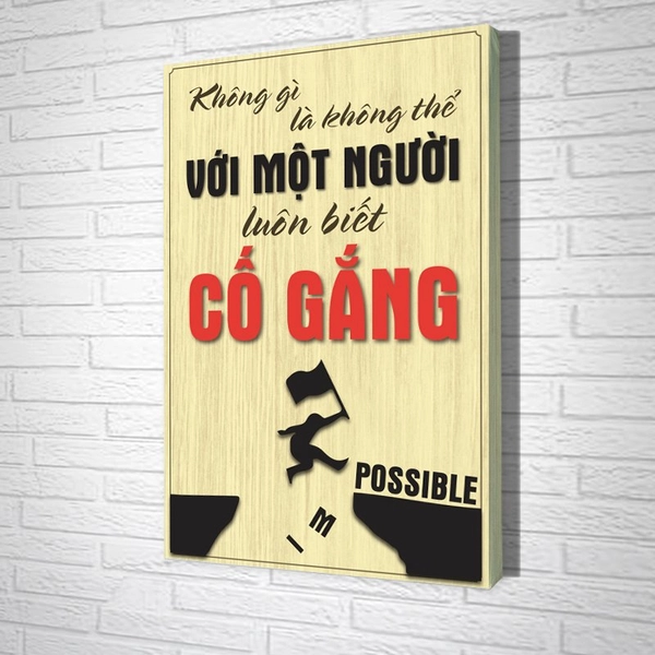Tranh Văn Phòng Giả Gỗ Không Gì Là Không Thể Với Một Người Luôn Biết Cố Gắng