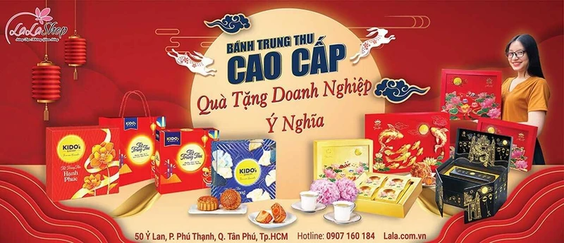 Lala Shop chuyên phân phối bánh Trung thu các hãng lớn với giá hấp dẫn uy tín tại TP.HCM