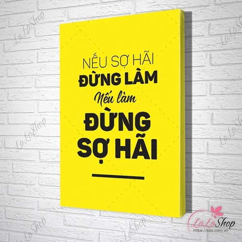 Tranh treo tường Nếu sợ hãi đừng làm