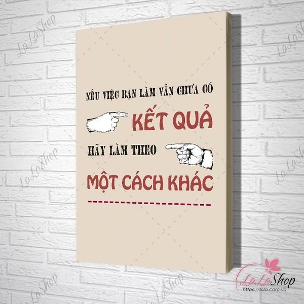 Tranh treo tường Nếu việc bạn làm vẫn chưa có kết quả hãy làm theo một cách khác