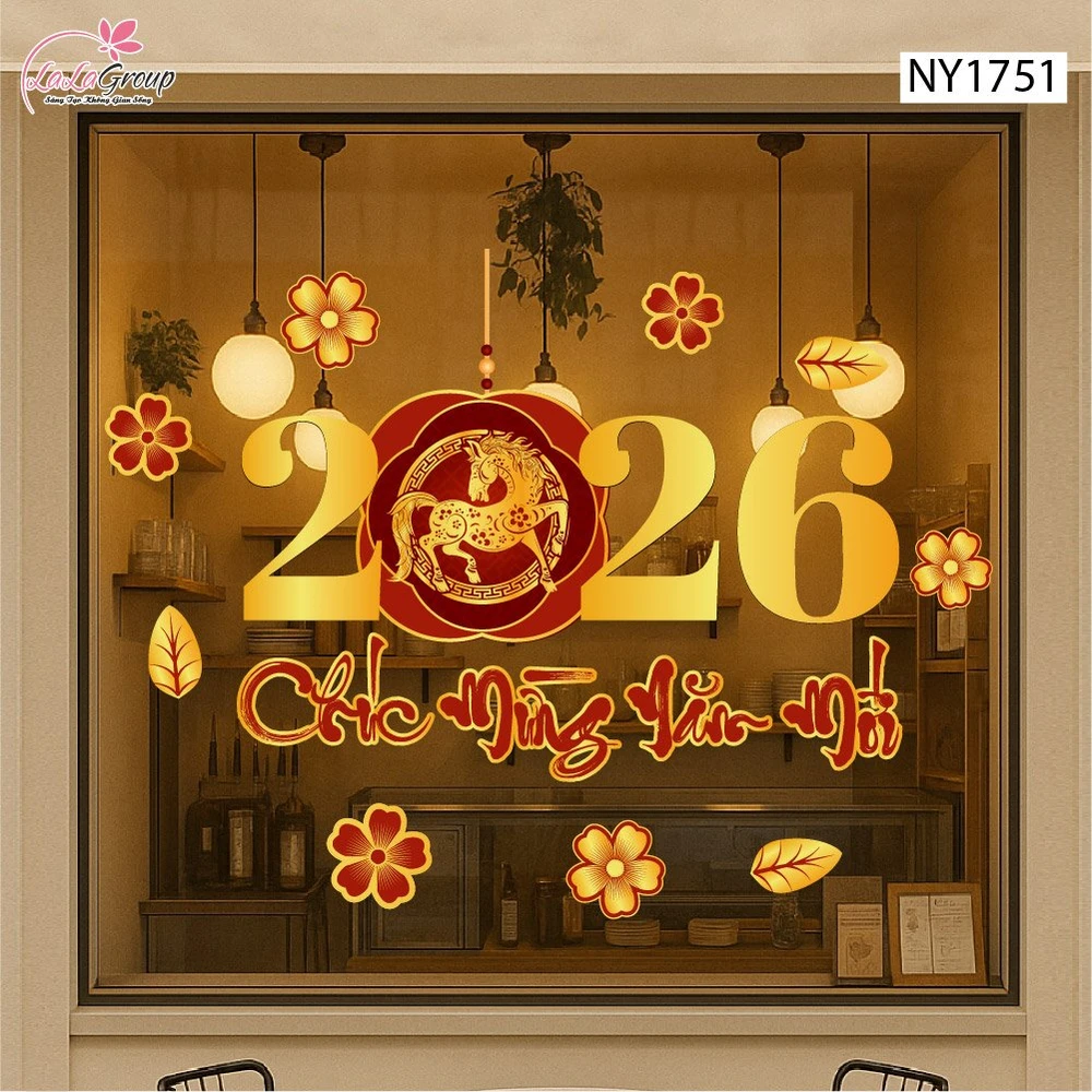 Decal Trang Trí Tết Bính Ngọ 2026 Chúc Mừng Năm Mới
