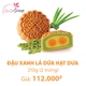 (DL2) Bánh Trung Thu KIDO Đậu Xanh Lá Dứa Hạt Dưa 2 trứng 210g
