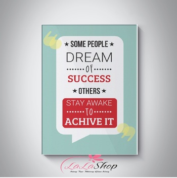 Decal văn phòng Some people dream of success