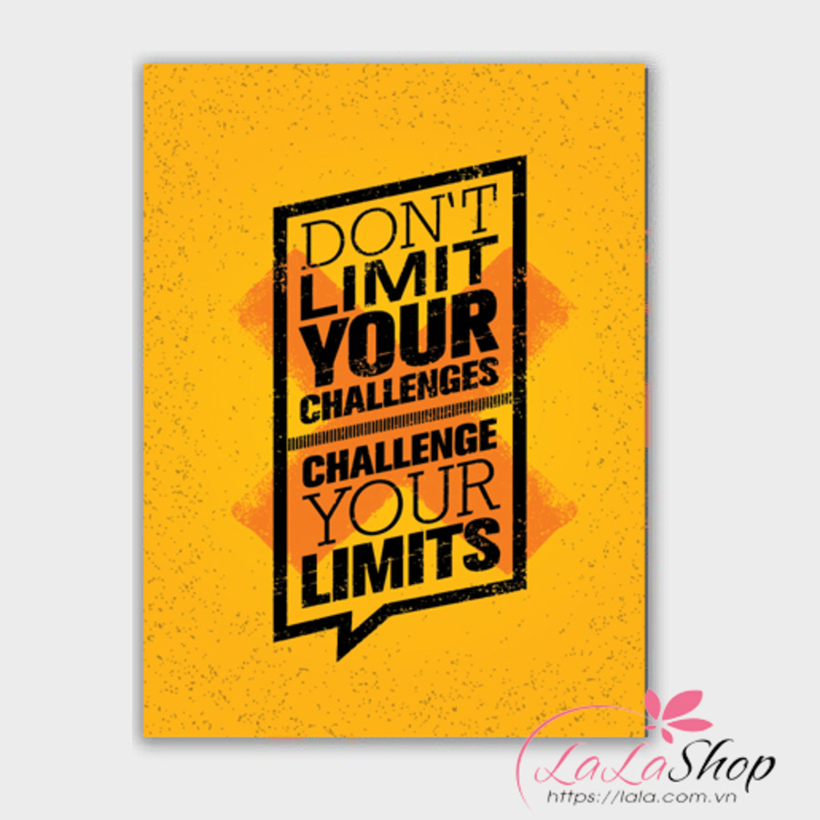 Decal văn phòng Don't limit your challenges
