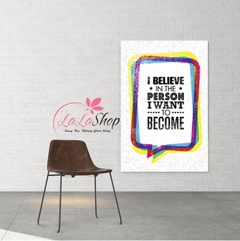 Decal văn phòng I believe in the person i want to become